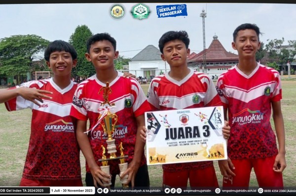 Tim Sepak Bola Kelas KKO SMP Muhammadiyah Al Mujahidin Raih Juara 3 dalam Ajang Gigasteel Nexgen Championship 2023